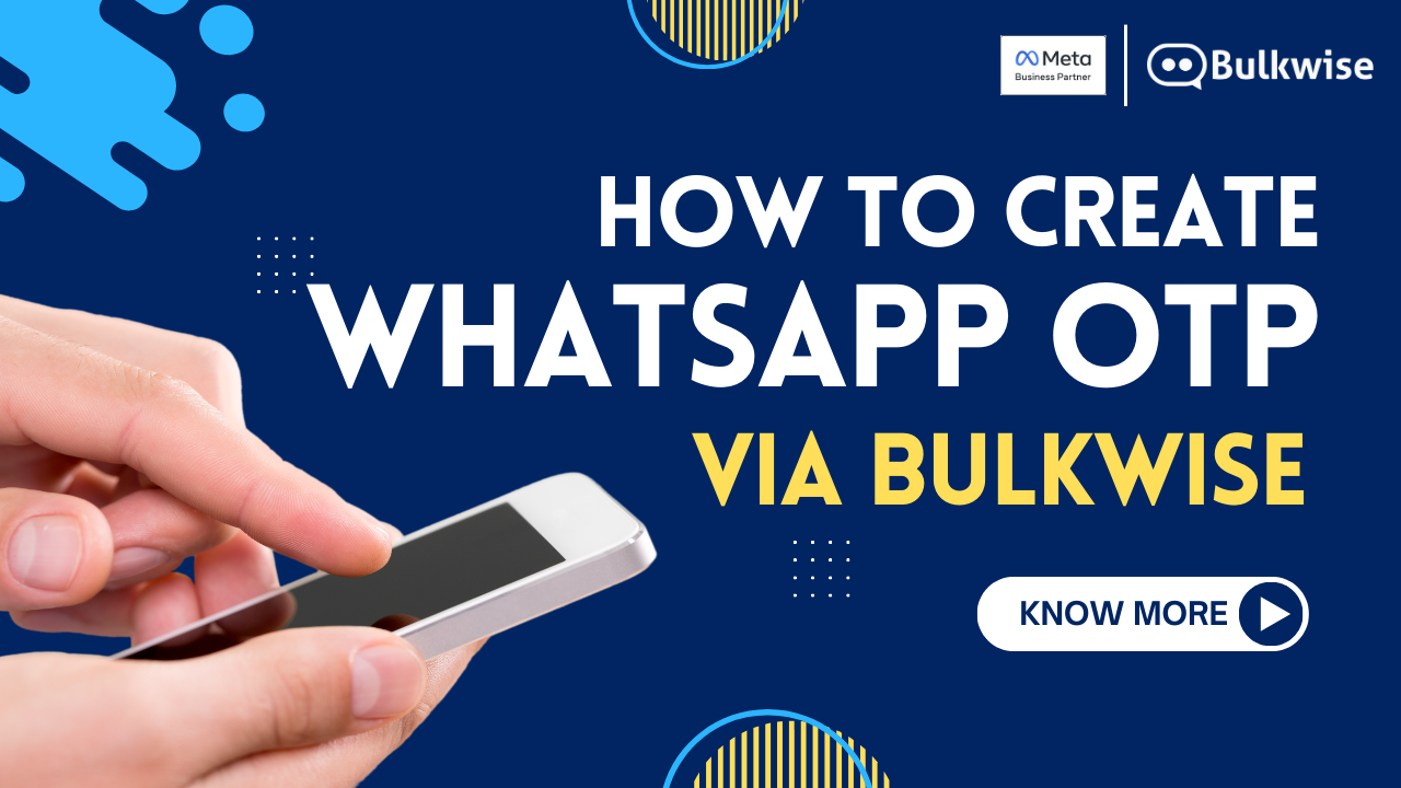 How to Send OTP via WhatsApp Using Bulkwise Automations